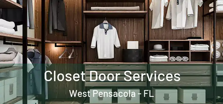 Closet Door Services West Pensacola - FL