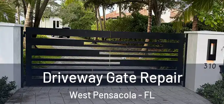Driveway Gate Repair West Pensacola - FL