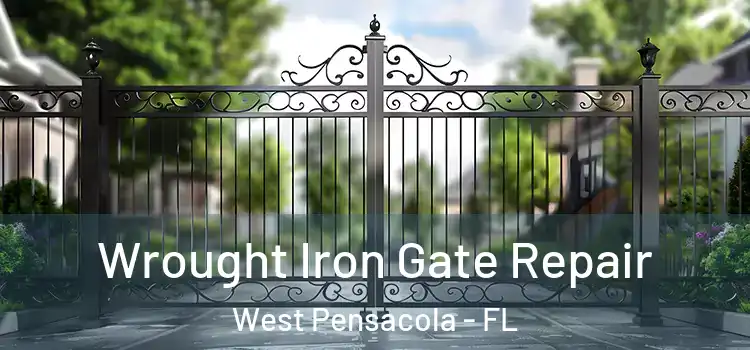 Wrought Iron Gate Repair West Pensacola - FL